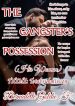 THE GANGSTER POSSESSION