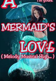 A MERMAID’S LOVE