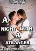 A NIGHT WITH A STRANGER