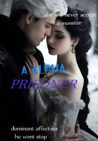 AN ALPHA PRISONER