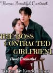 THE BOSS CONTRACTED GIRLFRIEND