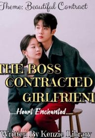 THE BOSS CONTRACTED GIRLFRIEND