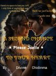 A SECOND CHANCE TO YOUR HEART