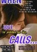 WHEN LOVE CALLS