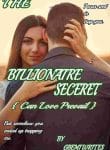 THE BILLIONAIRE SECRET