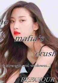 THE MAFIA’S CRUSH