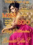 MISS EGO