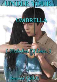 UNDER YOUR UMBRELLA